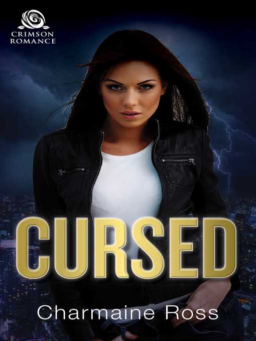 Title details for Cursed by Charmaine Ross - Available